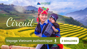 Voyage Vietnam authentique 3 semaines
