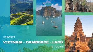Circuit Vietnam Cambodge Laos 15 jours