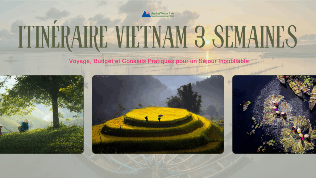 Itinéraire Vietnam 3 Semaines