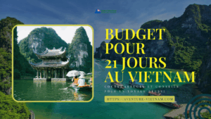 Budget pour 21 jours au Vietnam : coûts, astuces et conseils pour un voyage réussi