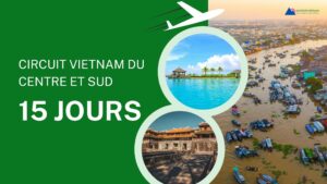 Circuit Vietnam du centre et sud en 15 jours