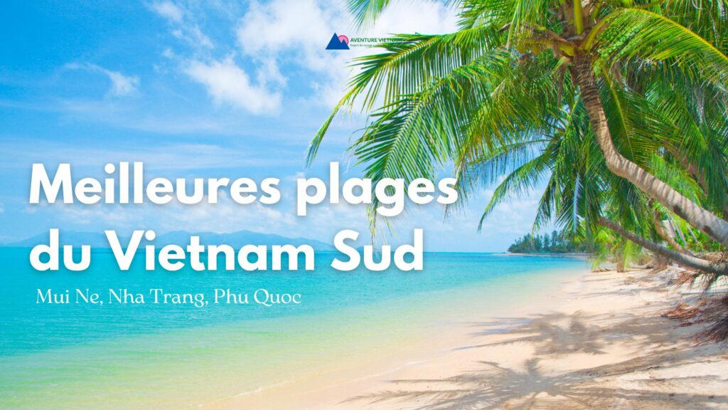 Meilleures plages du Vietnam Sud