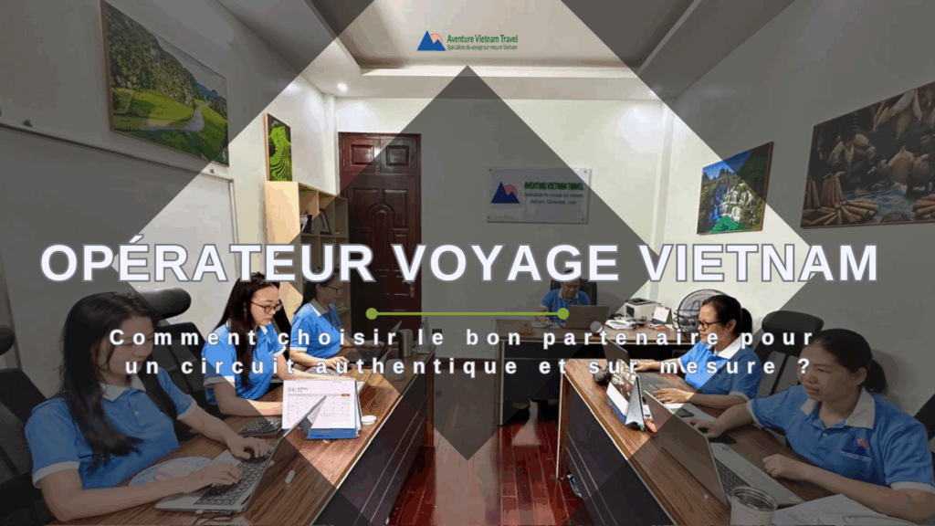 Opérateur voyage Vietnam