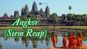 Angkor (Siem Reap) : temples majeurs, pass, circuits et meilleurs horaires