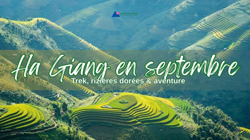 Ha Giang en septembre : trek, rizières dorées & aventure