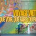Voyage Vietnam : que voir, que faire, où partir ? L’essentiel pour un itinéraire réussi