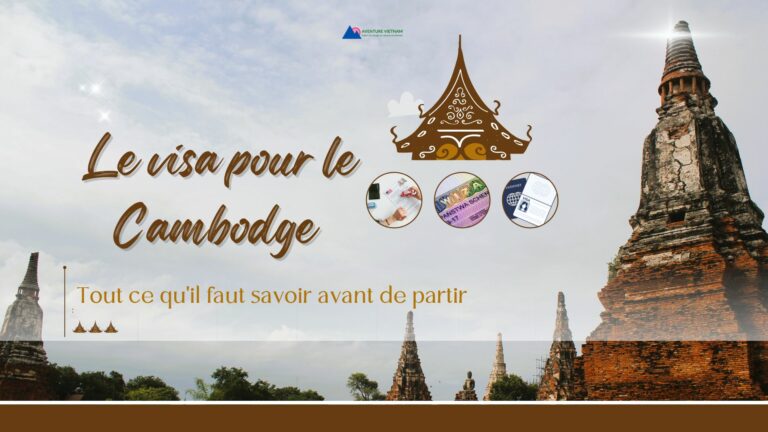 Le visa pour le Cambodge : tout ce qu’il faut savoir avant de partir