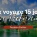 Prix voyage Vietnam 15 jours repères fiables