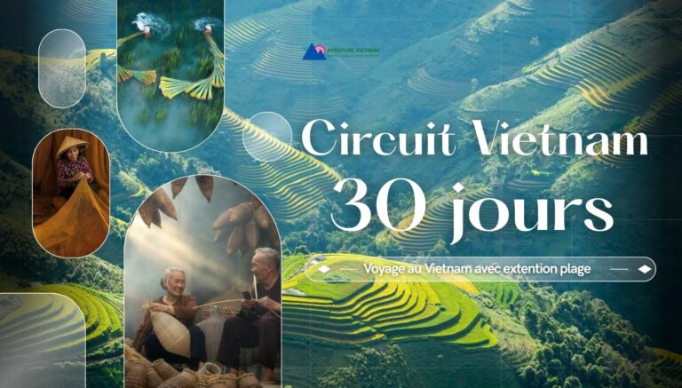 Circuit Vietnam 30 jours: Voyage au Vietnam avec extention plage