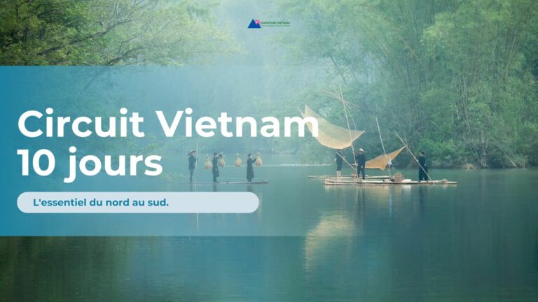 Circuit Vietnam 10 jours: L’essentiel du nord au sud.