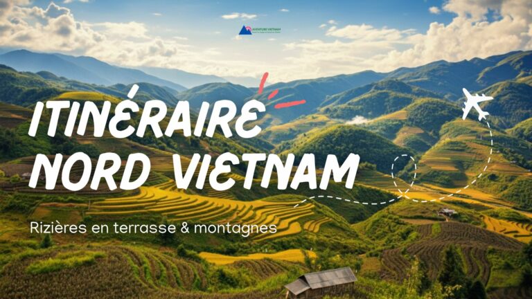 Itinéraire Nord Vietnam: rizières en terrasse & montagnes