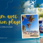 Voyage Vietnam avec extension plage : itinéraires 12 à 21 jours, meilleures plages