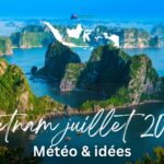 Voyage Vietnam juillet 2026 : météo & idées