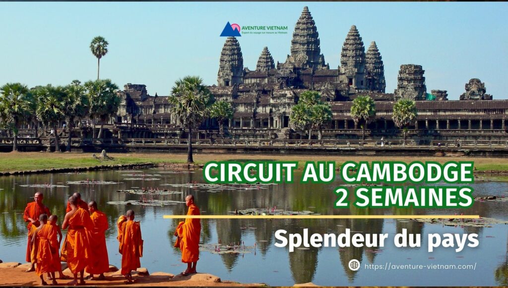 circuit Cambodge 2 semaines