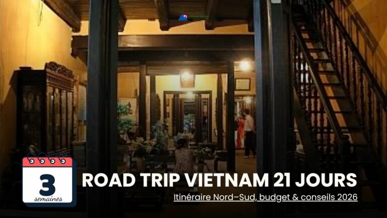 Road trip Vietnam 21 jours – 3 semaines : itinéraire Nord–Sud, budget & conseils 2026