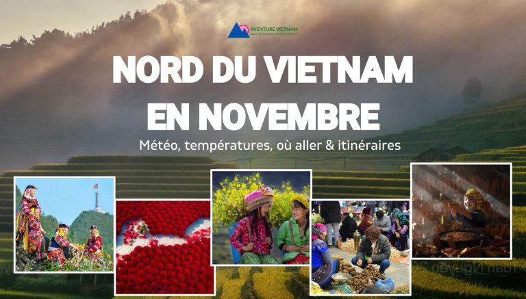 Nord du Vietnam en novembre : météo, itinéraires, activités & conseils
