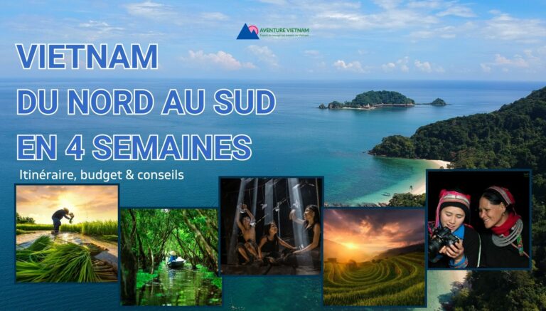 Vietnam du nord au sud en 4 semaines : itinéraire, budget & conseils