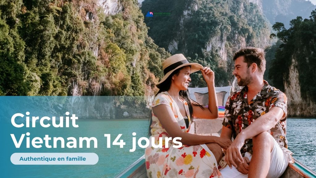 Circuit 14 jours au Vietnam authentique en famille