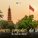 meilleures-pagodes-vietnam-sud-nord