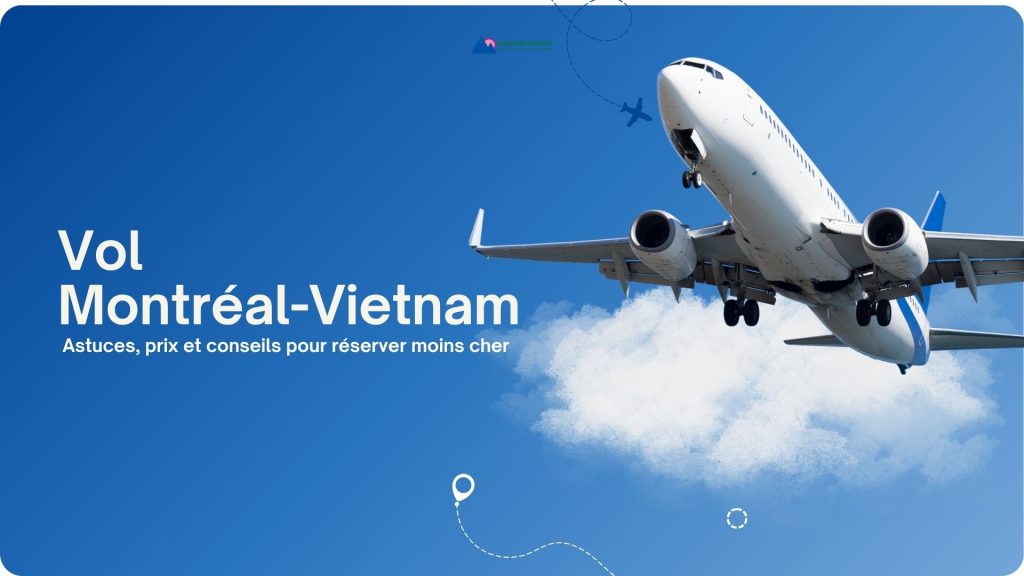 vol-montreal-vietnam-pas-cher