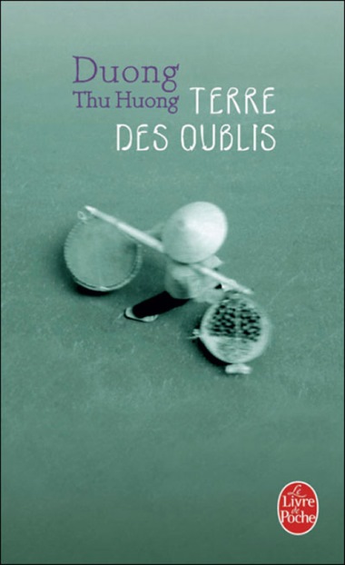 Terre des oublis – Dương Thu Hương