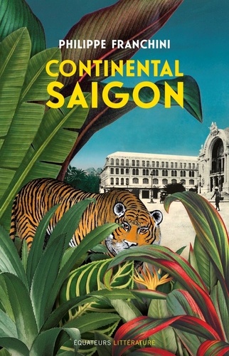 Continental Saigon – Philippe Franchini