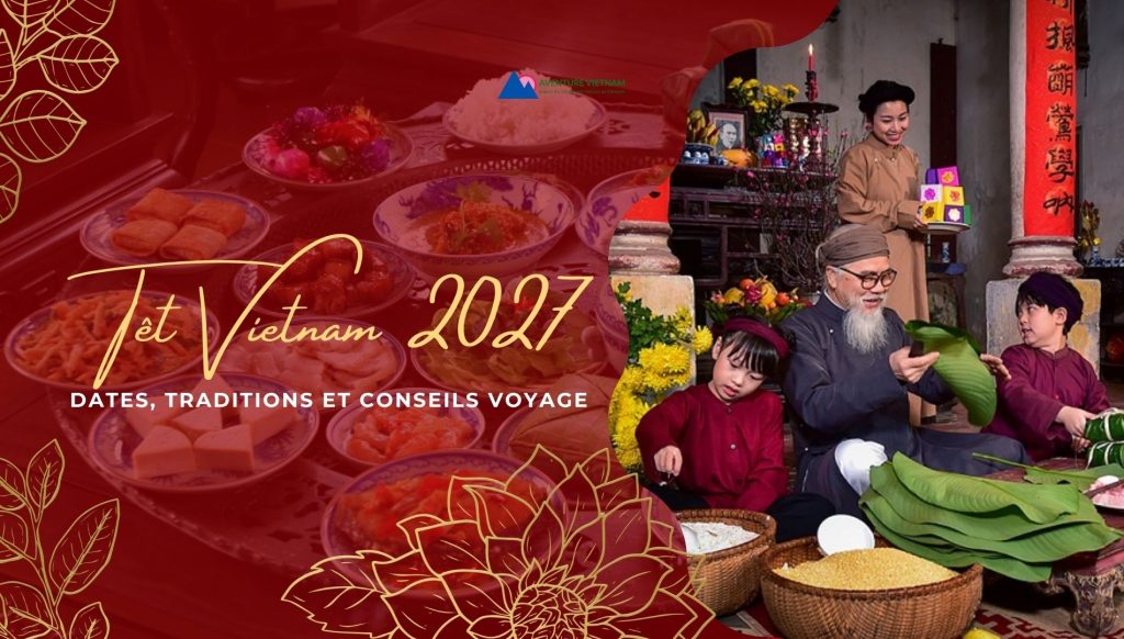 tet-vietnam-2027-traditions-conseils-voyage