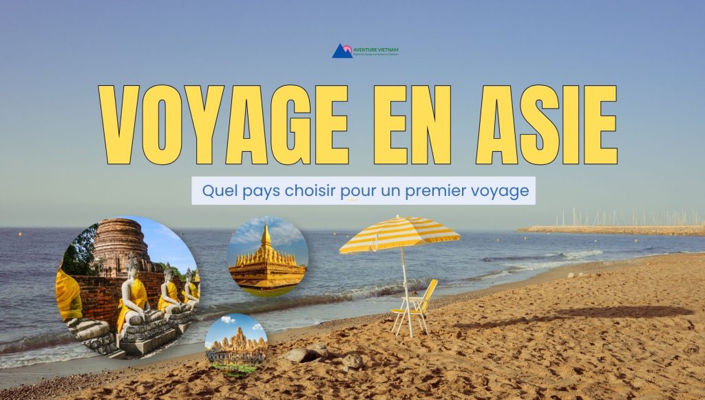 Voyage en Asie : quel pays choisir pour un premier voyage