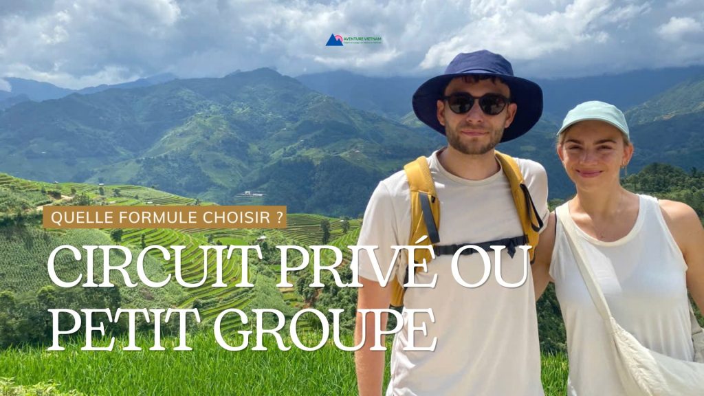 Circuit privé ou petit groupe : quelle formule choisir ?