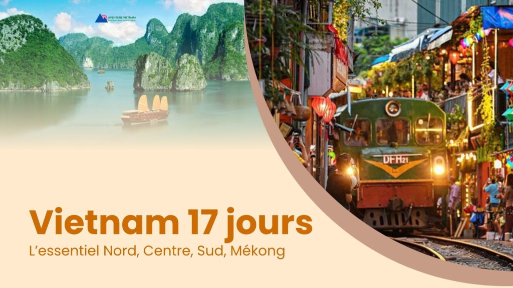 Vietnam 17 jours : L’essentiel Nord, Centre, Sud, Mékong