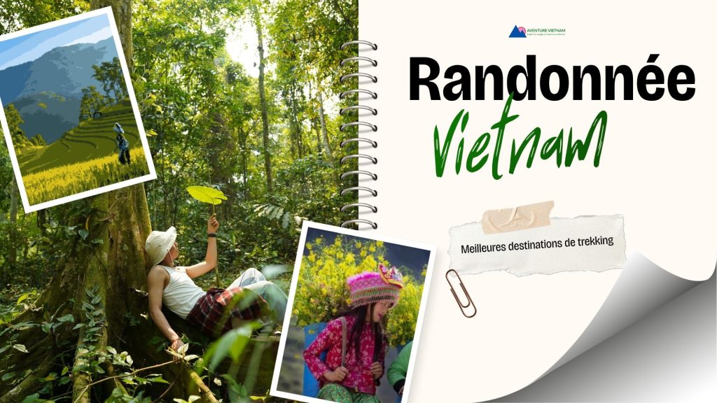 Randonnée Vietnam : meilleures destinations de trekking