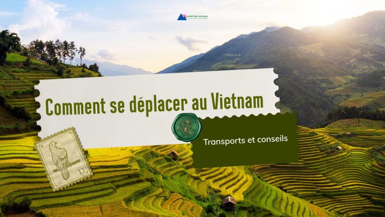 Comment se déplacer au Vietnam : transports et conseils