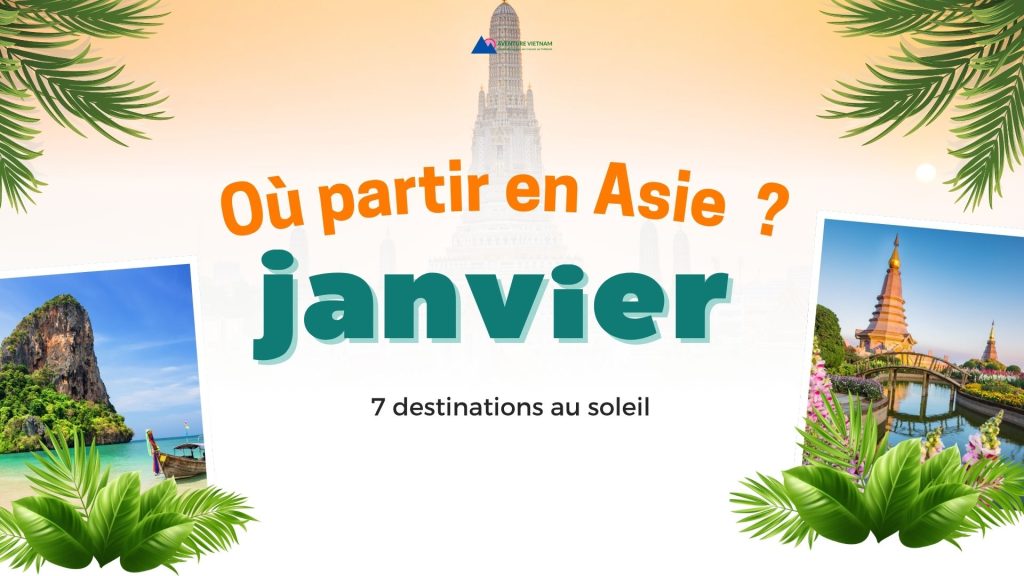 Où partir en Asie en janvier ? 7 destinations au soleil