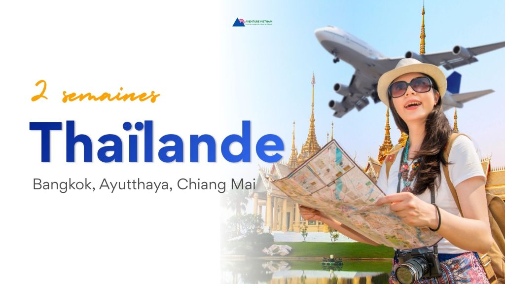 Thaïlande 2 semaines en voyage privée : Bangkok, Ayutthaya, Chiang Mai
