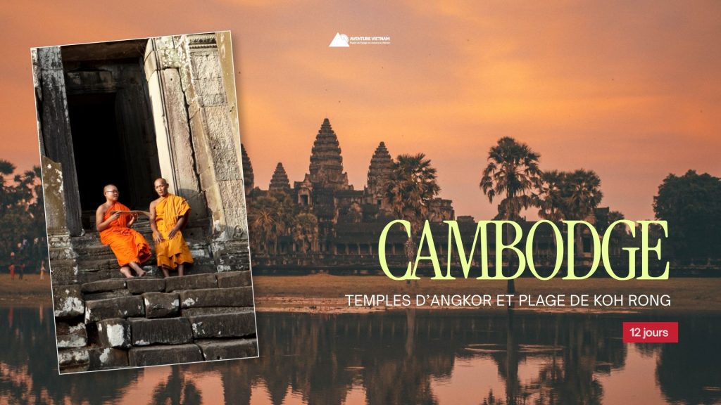 Cambodge 12 jours : temples d’Angkor et plage de Koh Rong