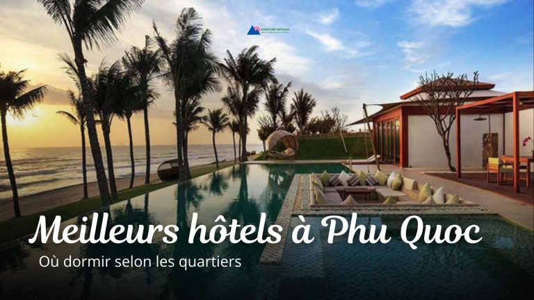 Meilleurs hôtels à Phu Quoc : où dormir selon les quartiers