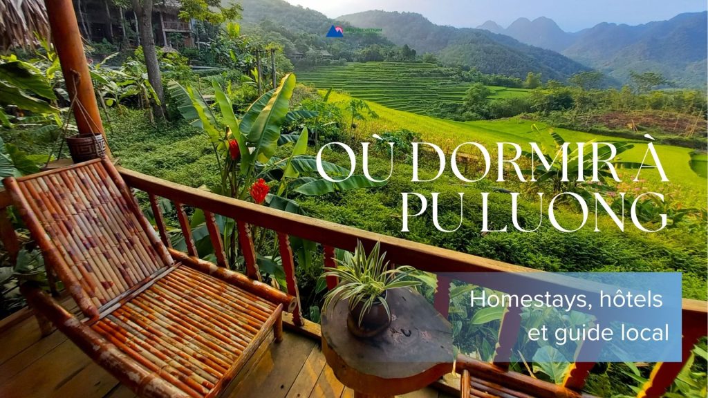 Où dormir à Pu Luong : homestays, hôtels et guide local