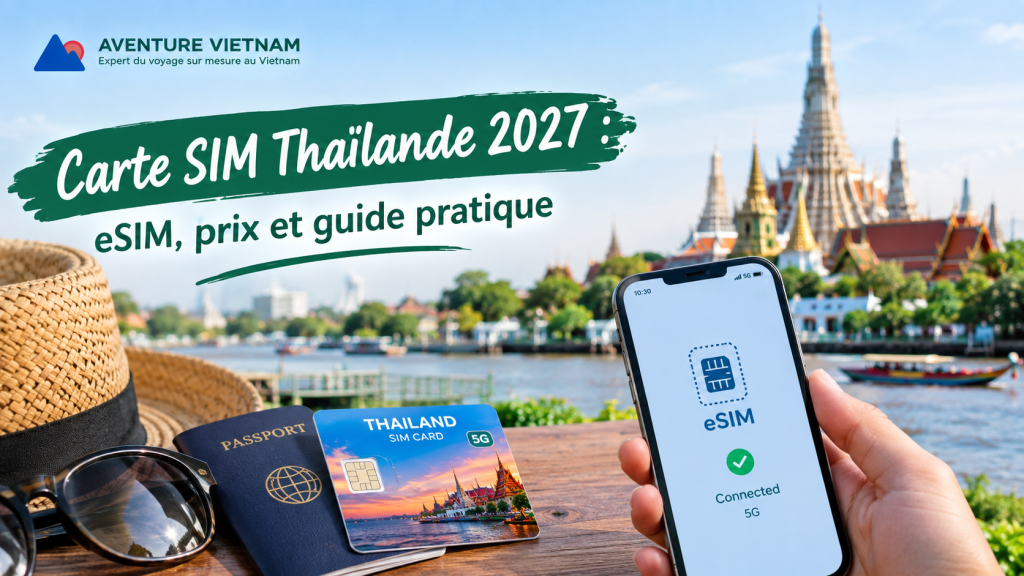 Carte SIM Thaïlande 2027 : eSIM, prix et guide pratique