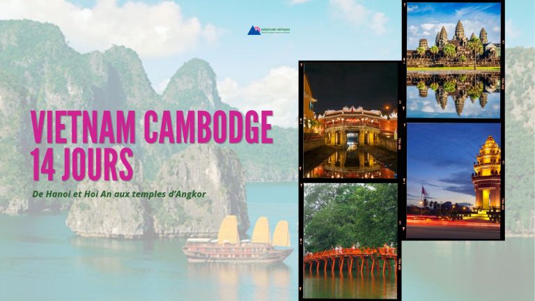 Vietnam Cambodge 14 jours : de Hanoi et Hoi An aux temples d’Angkor