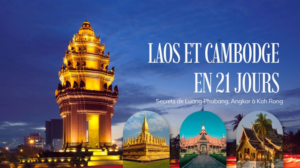 Laos et Cambodge en 21 jours : secrets de Luang Phabang, Angkor à Koh Rong