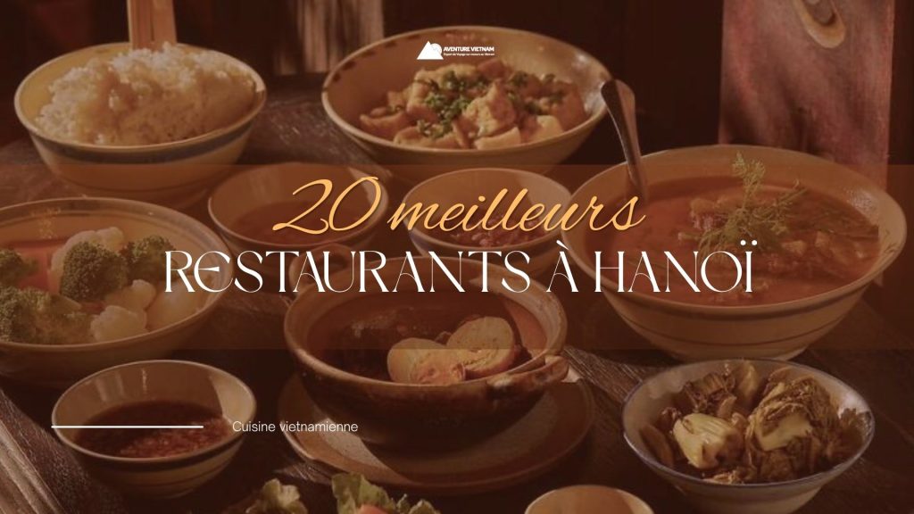 20 meilleurs restaurants à Hanoï : cuisine vietnamienne