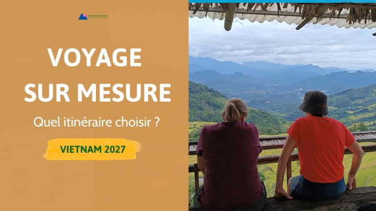 Voyage sur mesure Vietnam 2027 : quel itinéraire choisir ?