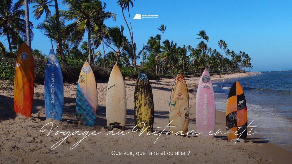Voyage au Vietnam en été : que voir, que faire et où aller ?